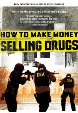 How to Make Money Selling Drugs (2012) Download HD 480p 150MB