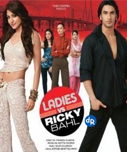Ladies vs Ricky Bahl (2011) Hindi Movie Download Watch Online