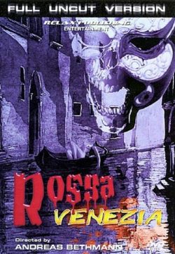 Watch Rossa Venezia (2003) Adult Horror Movie Online Free