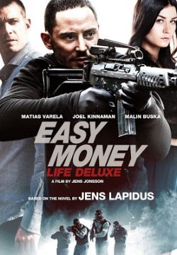 Watch Full Easy Money: Life Deluxe (2013) Watch Online For Free In HD 1080p