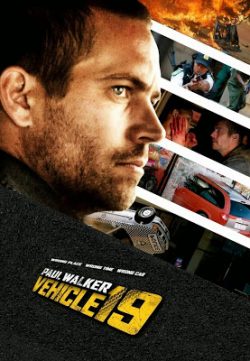 Vehicle 19 2013 Hindi Dubbed Full Movie Free Download In 300MB