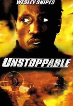 Unstoppable (2004) Hindi Dubbed Movie Free Download 720p 150MB
