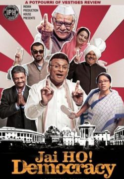 Jai Ho! Democracy (2015) Hindi Movie ScamRip
